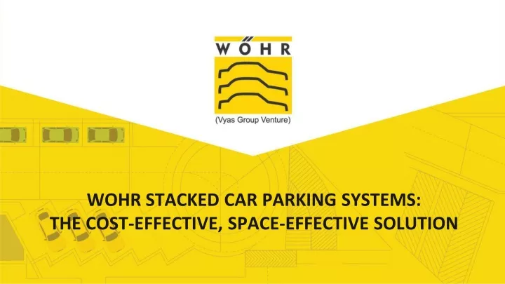 wohr stacked car parking systems the cost