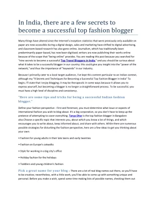 In India, there are a few secrets to become a successful top fashion blogger