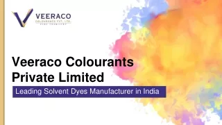 Solvent Dyes Manufacturer in India -Veeraco Colourants Private Limited