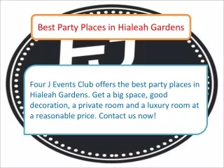 Best Party Places in Hialeah Gardens