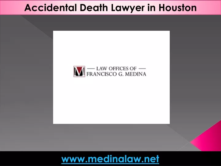 accidental death lawyer in houston