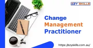 Best change management practitioner at EZY Skills