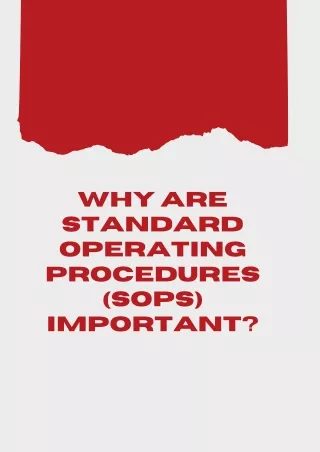 Why are Standard Operating Procedures important