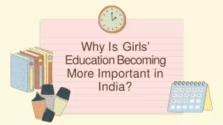 Why Is Girls’ Education Becoming More Important in India