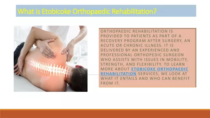 what is etobicoke orthopaedic rehabilitation