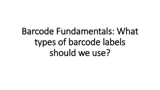 barcode fundamentals what types of barcode labels should we use