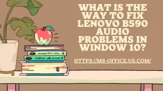what is the way to fix lenovo b590 audio problems
