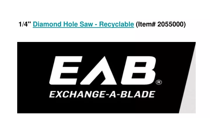 1 4 diamond hole saw recyclable item 2055000