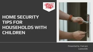 Home Security Tips for Households With Children
