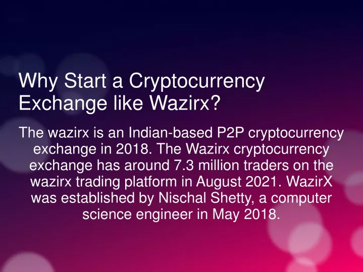why start a cryptocurrency exchange like wazirx