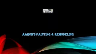 aaron s painting remodeling
