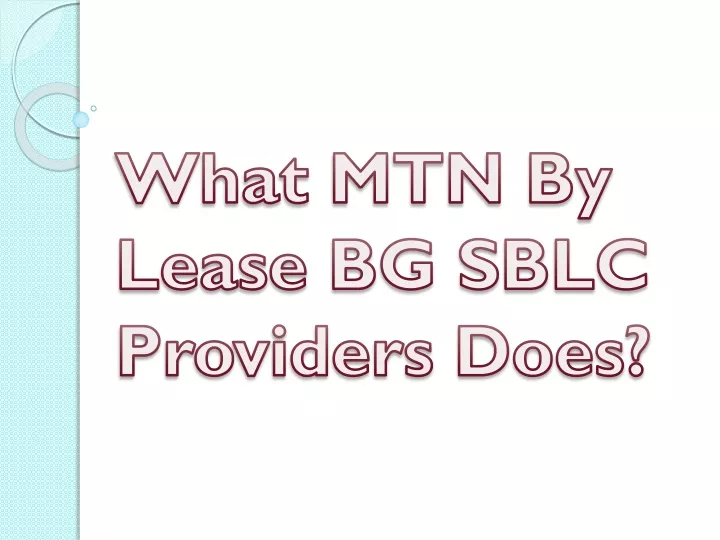 what mtn by lease bg sblc providers does