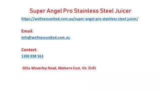 Why Do You Need The Super Angel 5500 Stainless Steel Juice Extractor?
