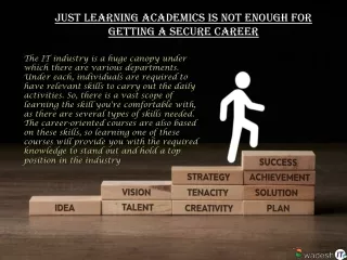 just learning academics is not enough for getting