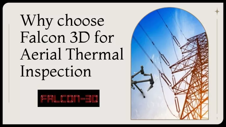 why choose falcon 3d for aerial thermal inspection