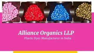 Plastic Dyes Manufacturer in India - Alliance Organics LLP