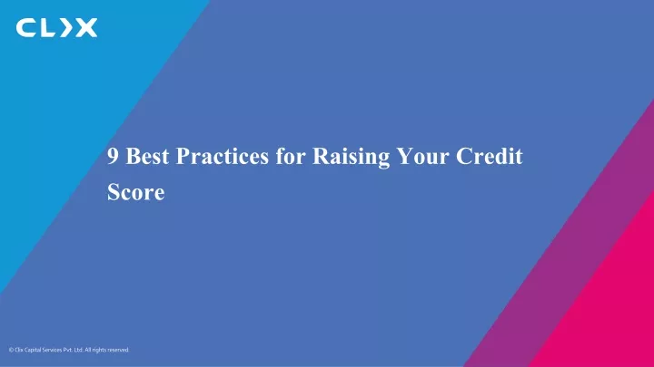 9 best practices for raising your credit score