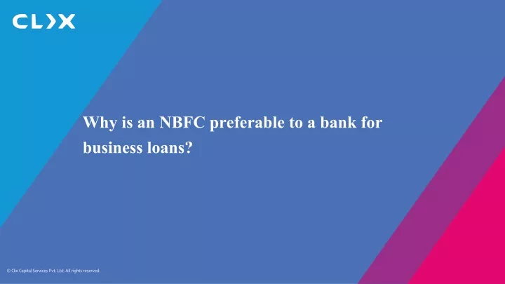 why is an nbfc preferable to a bank for business