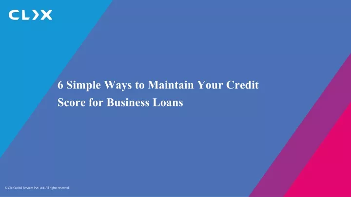 6 simple ways to maintain your credit score