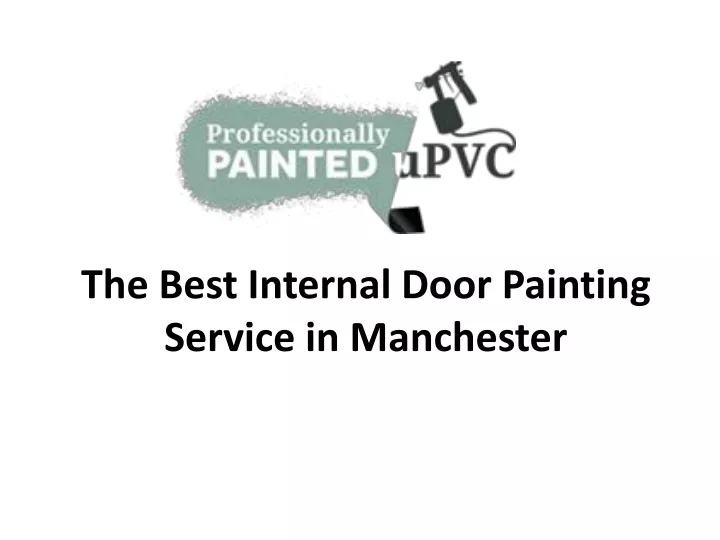 the best internal door painting service in manchester