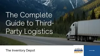 The Complete Guide to Third-Party Logistics (1)