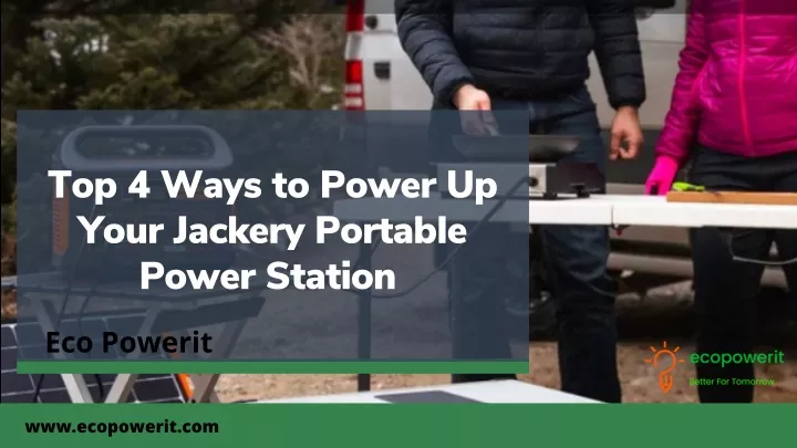top 4 ways to power up your jackery portable