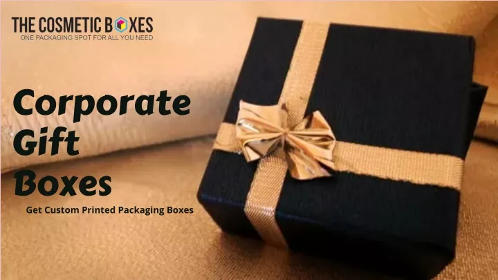 corporate gift boxes get custom printed packaging