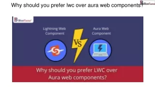 Why should you prefer lwc over aura web components_