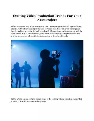 Exciting Video Production Trends For Your Next Project