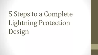 5 Steps to a Complete Lightning Protection Design
