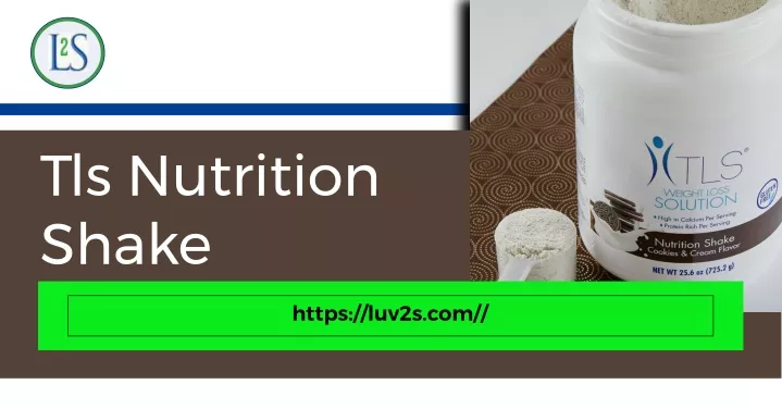 tls nutrition shake