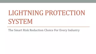 Lightning Protection System – The Smart Risk Reduction Choice For Every Industry