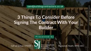 3 Things To Consider Before Signing The Contract With Your Builder