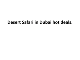 Desert Safari in Dubai hot deals