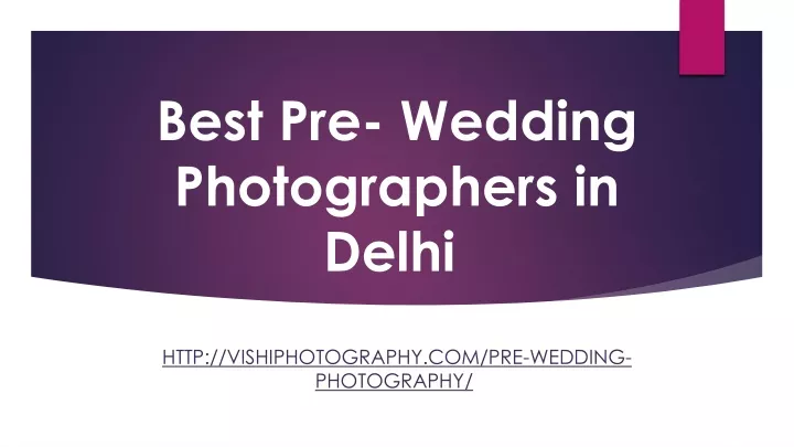 best pre wedding photographers in delhi