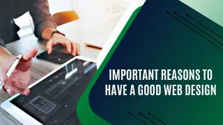 Important Reasons to Have a Good Web Design