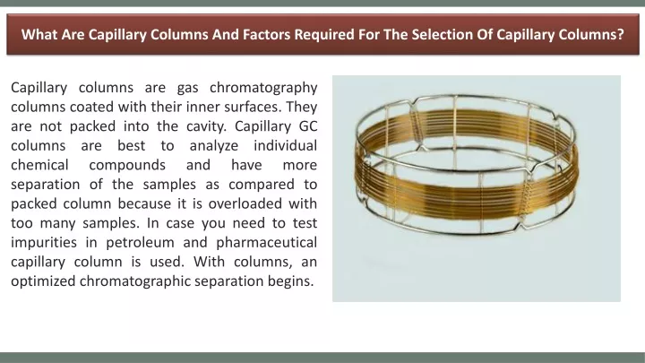 what are capillary columns and factors required