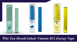 Why You Should Inhale Vitamin B12 Energy Vape