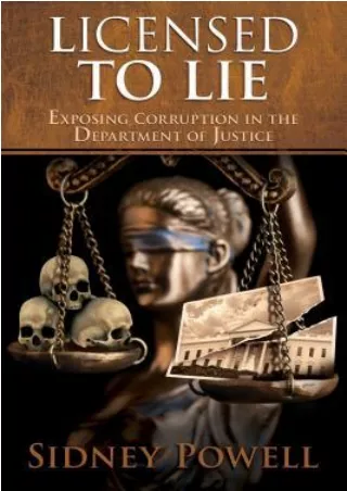 [Read] new realease books Licensed to Lie: Exposing Corruption in the Department of Justice