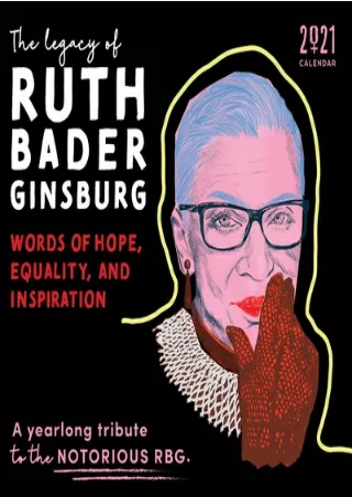 [Free] this books  The Legacy of Ruth Bader Ginsburg Wall Calendar: Her Words of Hope, Equality and Inspiration-A Yearl