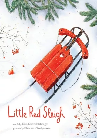 [Full] best books Little Red Sleigh