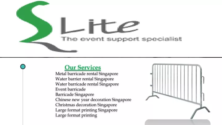 our services metal barricade rental singapore