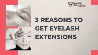 3 Reasons to Get Eyelash Extensions