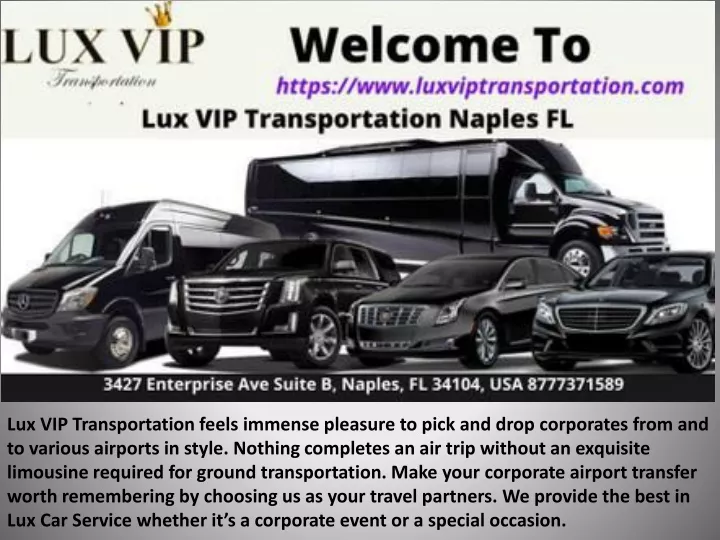 lux vip transportation feels immense pleasure