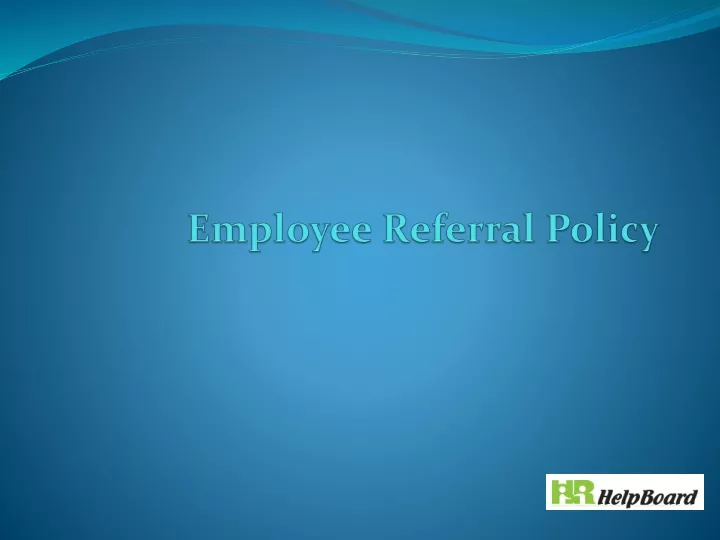 employee referral policy