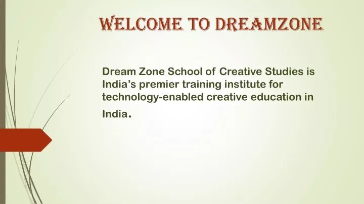 welcome to dreamzone