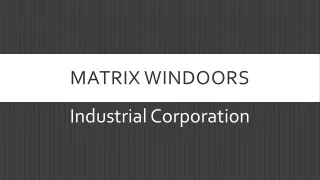 matrix windoors