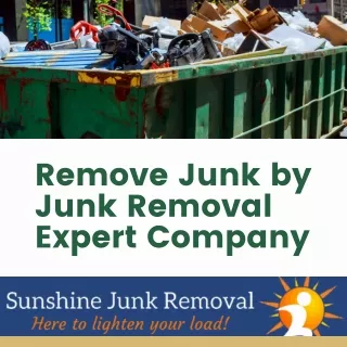 Remove Junk by Junk Removal Expert Company