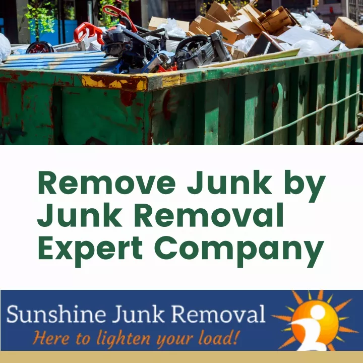 remove junk by junk removal expert company