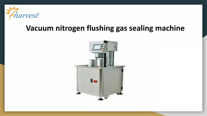 vacuum nitrogen flushing gas sealing machine